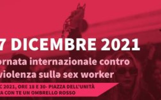 Giornata Internazionale Contro La Violenza Sullə Sex Worker 17.12