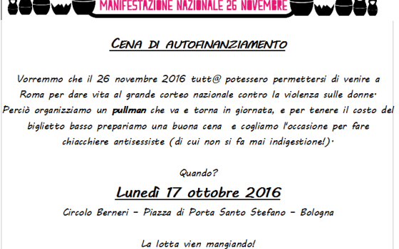 Manifestazione nazionale 26 novembre - Cena di autofinanziamento lunedì 17/10/16 - Circolo Berneri p.zza di Porta Santo Stefano
