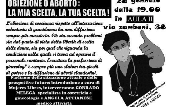 28 gen - Obiezione o aborto: la mia scelta, la tua scelta!